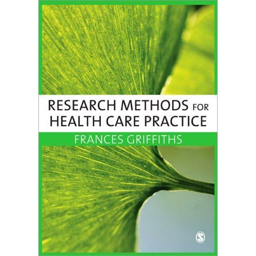 Research Methods For Health Care Practice