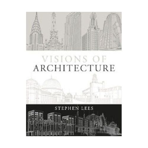 Visions Of Architecture