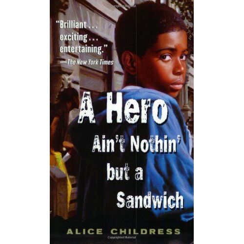 A Hero Ain't Nothin' But A Sandwich