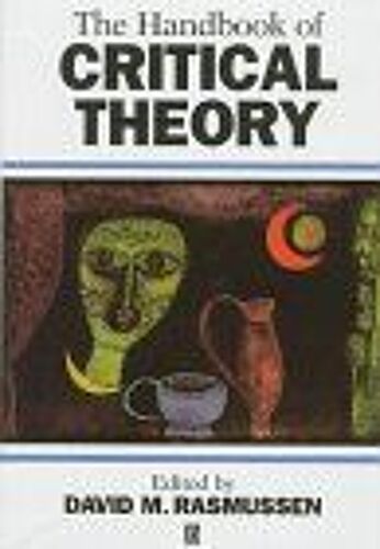 Handbook Of Critical Theory
