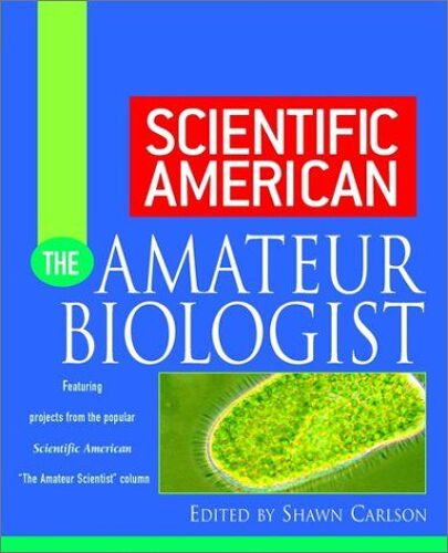 Scientific American The Amateur Biologist