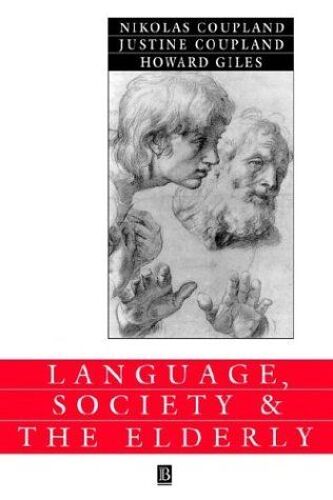 Language, Society And The Elderly