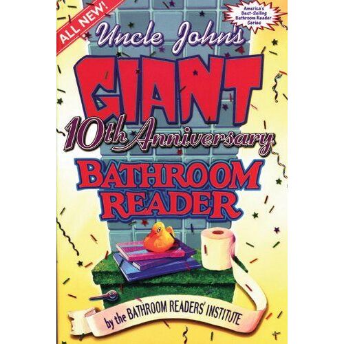 Uncle John's Giant 10th Anniversary Bathroom Reader