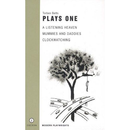 Torben Betts: Plays One