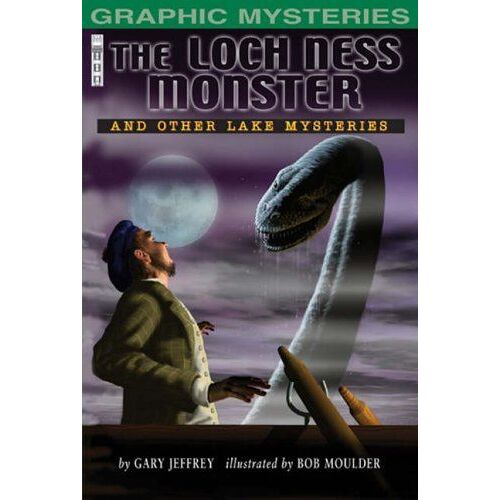The Loch Ness Monster: And Other Lake Mysteries