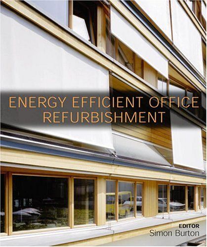 Energy-Efficient Office Refurbishment: Designing For Comfort