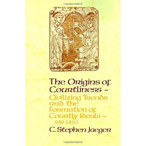 The Origins Of Courtliness
