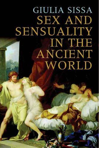 Sex And Sensuality In The Ancient World