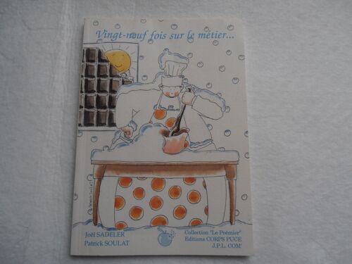 Vingt-Neuf Fois Sur Le Métier