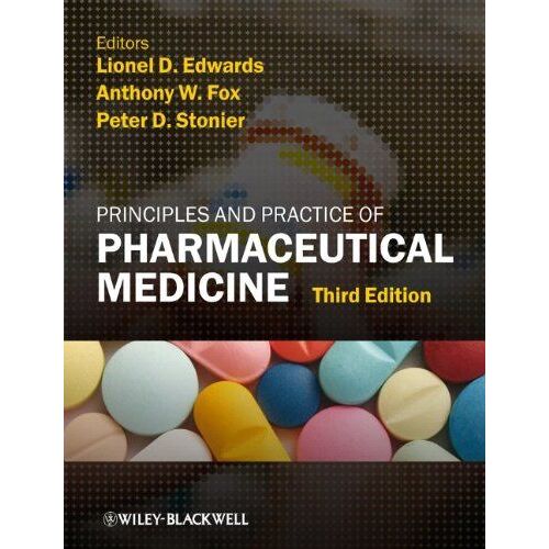 Principles And Practice Of Pharmaceutical Medicine