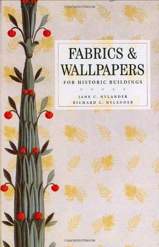 Fabrics And Wallpapers For Historic Buildings