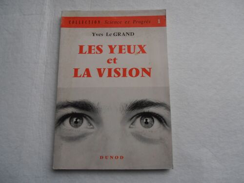 Les Yeux Et La Vision   de LE GRAND YVES  Format  (Livre)