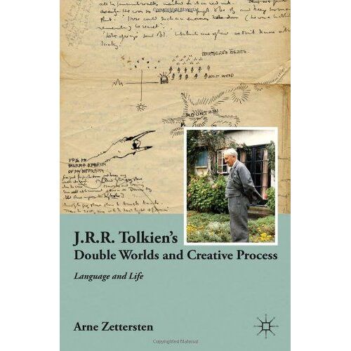 J.R.R. Tolkien's Double Worlds And Creative Process