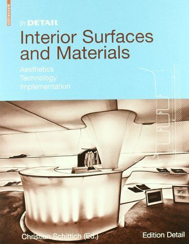 In Detail: Interior Surfaces And Materials