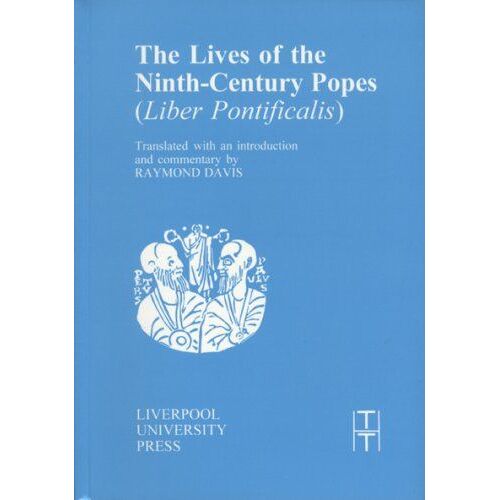 The Lives Of The Ninth-Century Popes