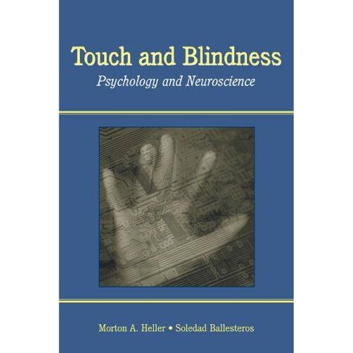 Touch And Blindness: Psychology And Neuroscience