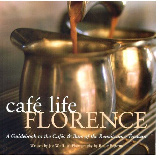Cafe Life Florence