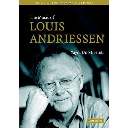 The Music Of Louis Andriessen