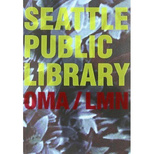 Office For Metropolitan Architecture : Seattle Public Library