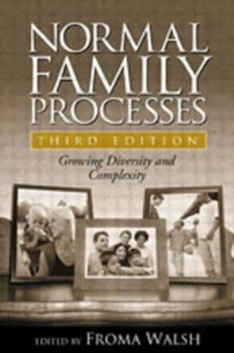 Normal Family Processes: Growing Diversity And Complexity