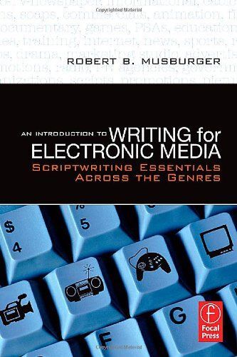 An Introduction To Writing For Electronic Media