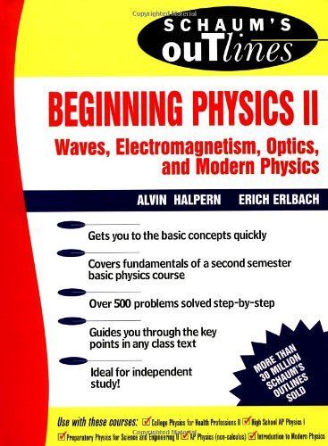 Schaum's Outline Of Beginning Physics Ii