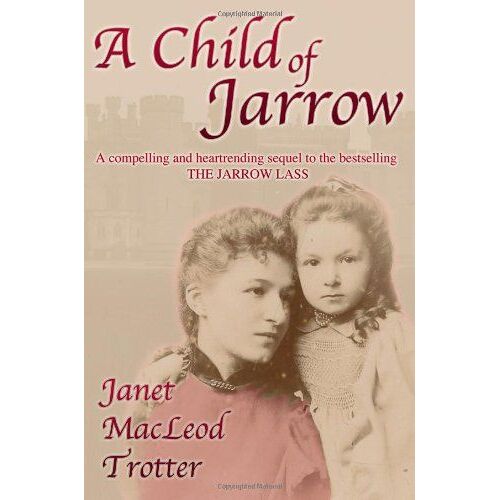 A Child Of Jarrow