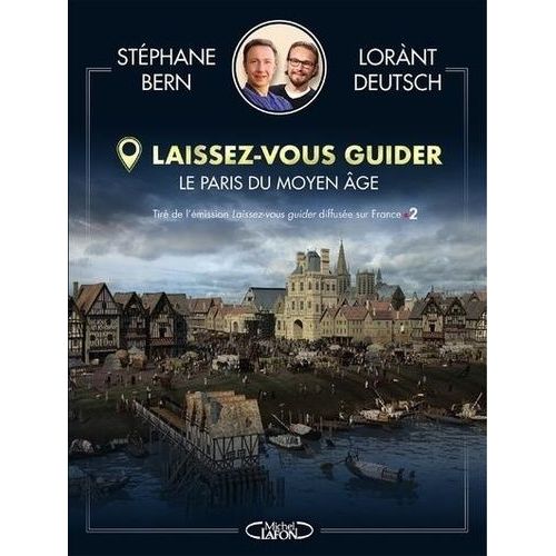 Le Moyen Age - Laissez-Vous Guider