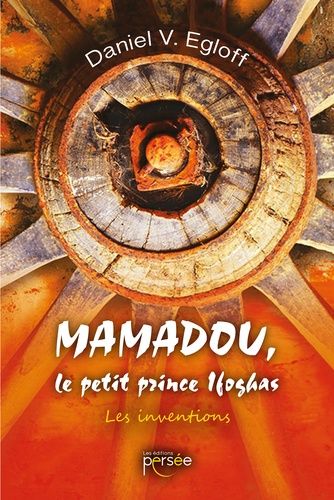 Mamadou, Le Petit Prince Ifoghas - Les Inventions
