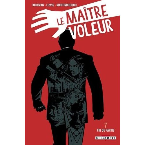 Le Maître Voleur Tome 7 - Fin De Partie