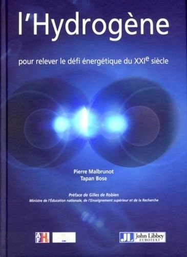 L'hydrogène - Pour Relever Le Défi Énergétique Du Xxie Siècle