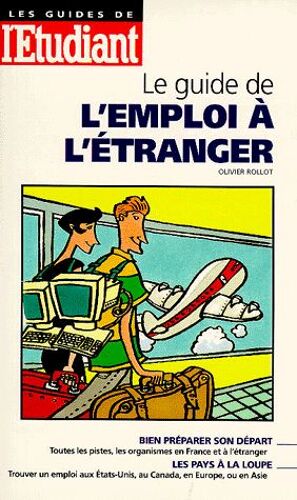 Le Guide De L'emploi À L'étranger