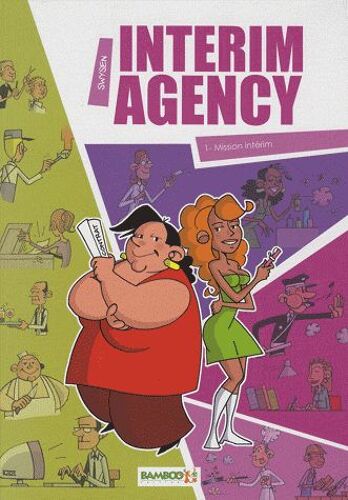 Interim Agency Tome 1 - Mission Intérim