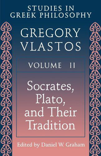 Studies In Greek Philosophy, Volume Ii