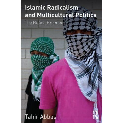 Islamic Radicalism And Multicultural Politics