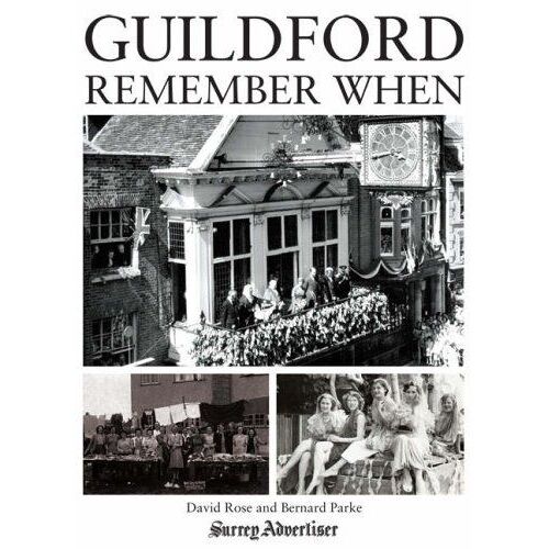 Guildford: Remember When
