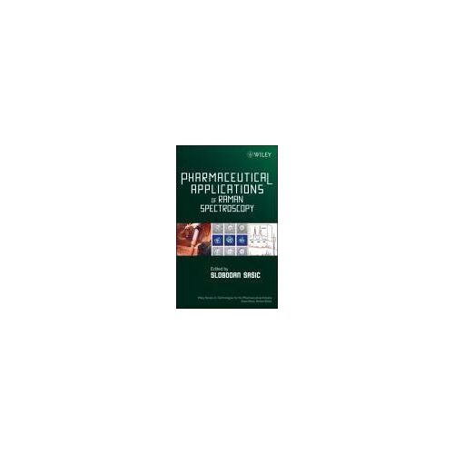 Pharmaceutical Applications Of Raman Spectroscopy