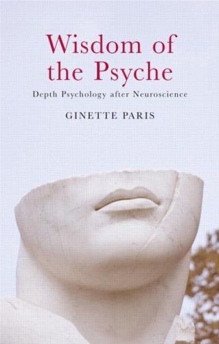Wisdom Of The Psyche: Depth Psychology After Neuroscience