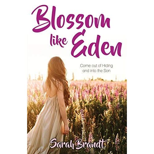 Blossom Like Eden