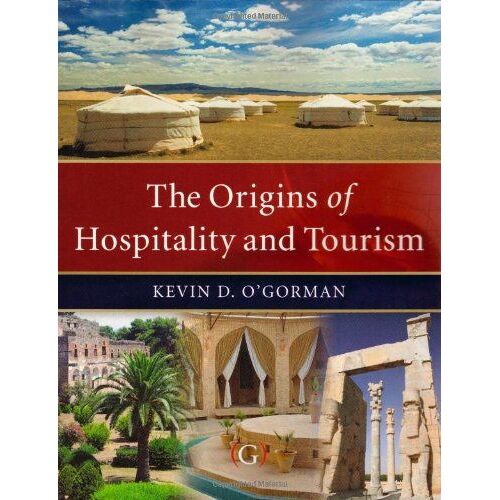 The Origins Of Hospitality And Tourism