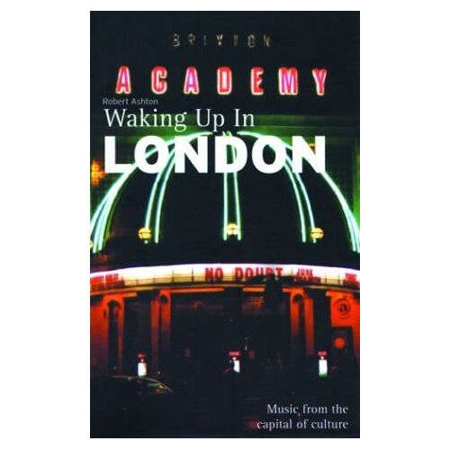 Waking Up In London