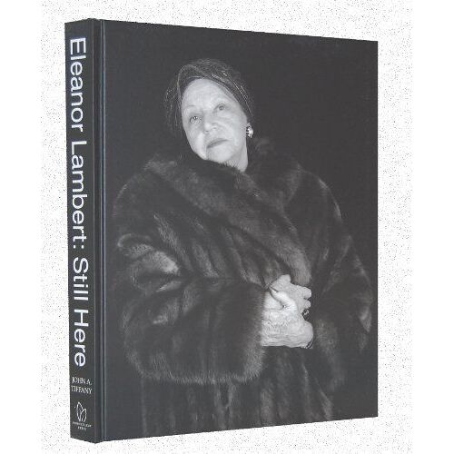 Eleanor Lambert: Still Here
