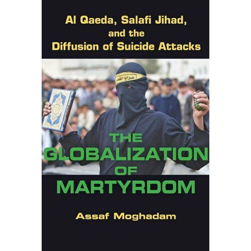 The Globalization Of Martyrdom