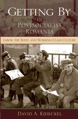 Getting By In Postsocialist Romania