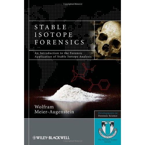 Stable Isotope Forensics: An Introduction To The Forensic Application Of Stable Isotope Analysis