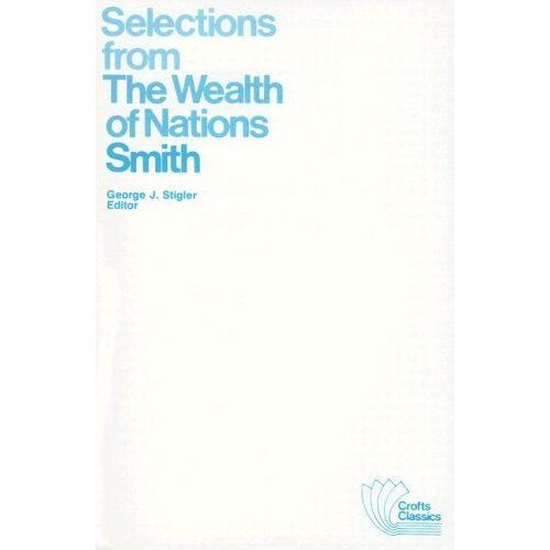 Selections From The Wealth Of Nations