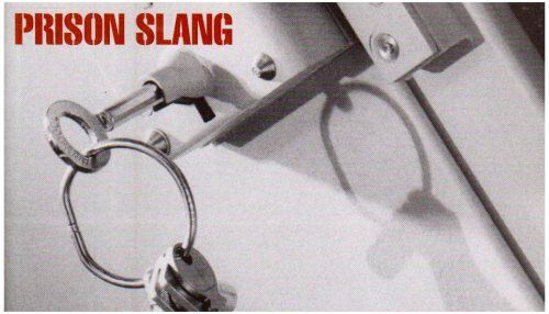 Prison Slang