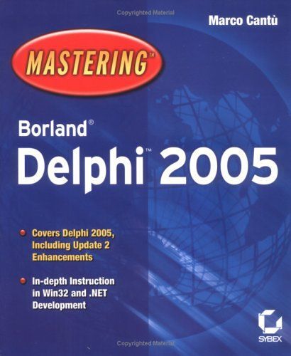 Mastering Borland Delphi 2005