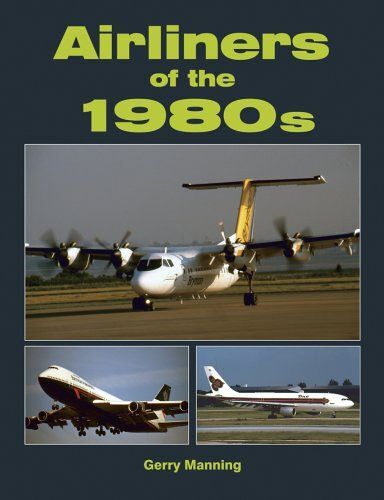 Airliners Of The 1980s