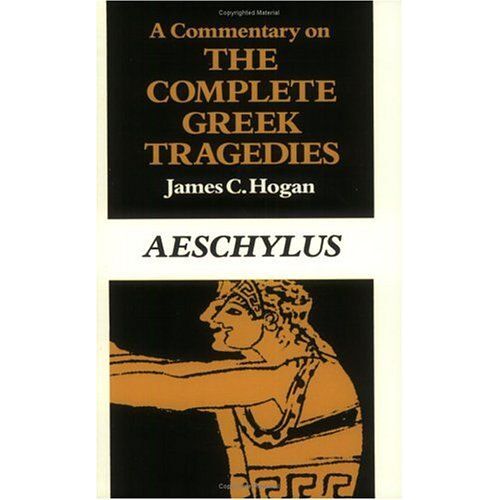 A Commentary On The Complete Greek Tragedies. Aeschylus